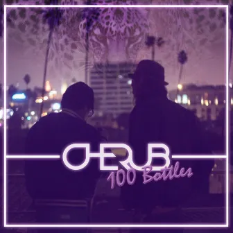 100 Bottles by Cherub