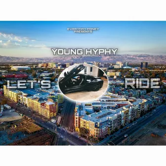 Lets Ride by Young Hyphy