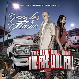 The Real Will Rise The Fake Will Fall by Grumpy Locz & Flame