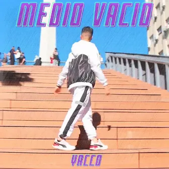 Medio Vacio by Yacco