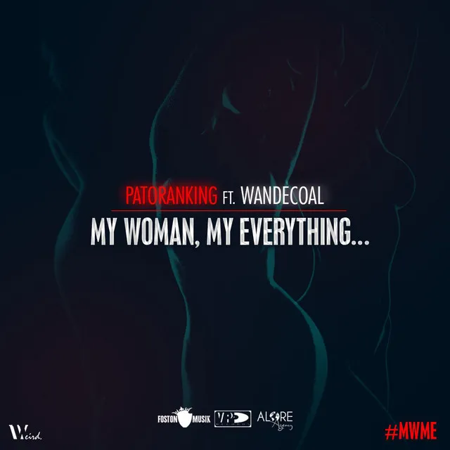 My Woman, My Everything (feat. Wandecoal)