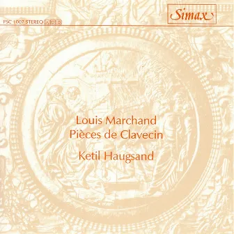 Louis Marchand: Harpsihord Suites by Louis Marchand