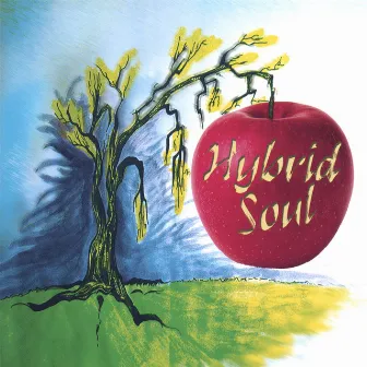 Hybrid Soul by Hybrid Soul