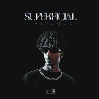 Superficial by Treizque