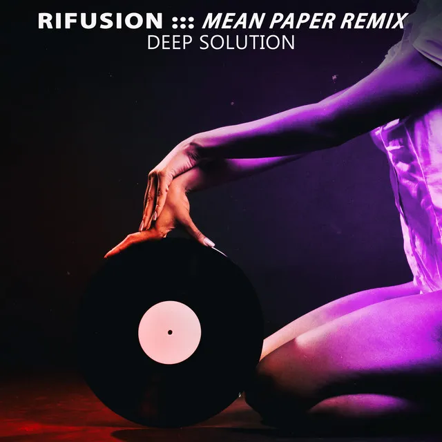 Rifusion - Mean Paper Remix