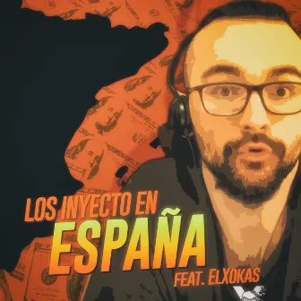 Los Inyecto En España (elxokas Remix) by Jaimillo