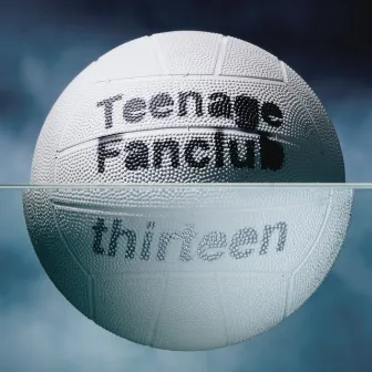 Thirteen (Remastered) by Teenage Fanclub