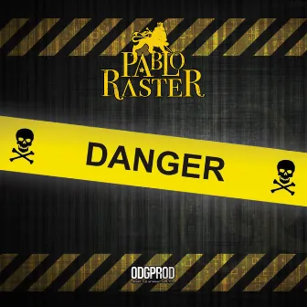 Danger by PABLO RASTER