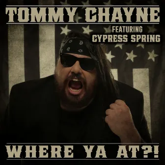 Where Ya At? by Tommy Chayne