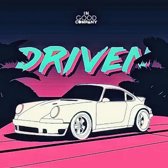 DRIVEN (DELUXE) by Agent: The Producer