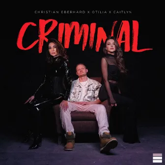 Criminal by Christian Eberhard