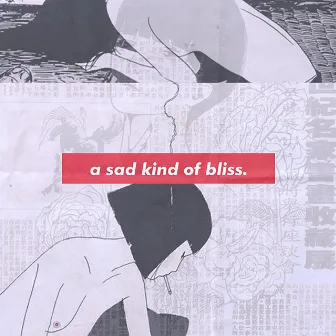 A Sad Kind of Bliss by bsd.u