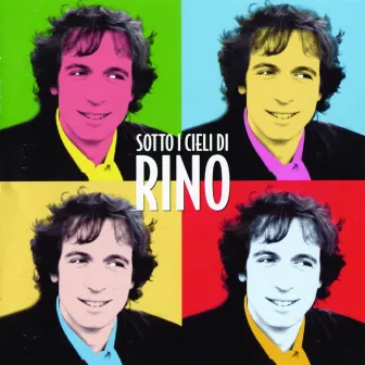 Sotto I Cieli Di Rino by Rino Gaetano