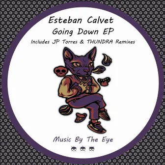 Going Down EP by Esteban Calvet