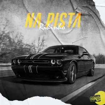 Na Pista by Rikinho real