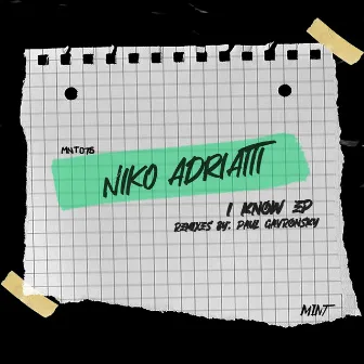 I Know EP by Niko Adriatti