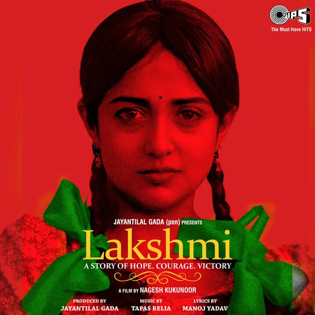 Lakshmi: A Story of Hope, Courage, Victory (Original Motion Picture Soundtrack)