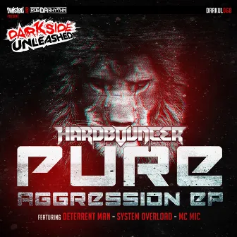 Pure Aggression EP by Hardbouncer