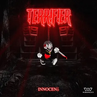 Terrifier by INNOCENT