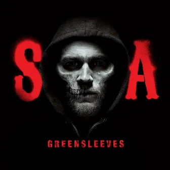 Greensleeves (From Sons of Anarchy) by Katey Sagal