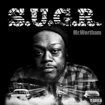 S.U.G.R. (Sometimes U Gotta Race) by Mr. Wortham