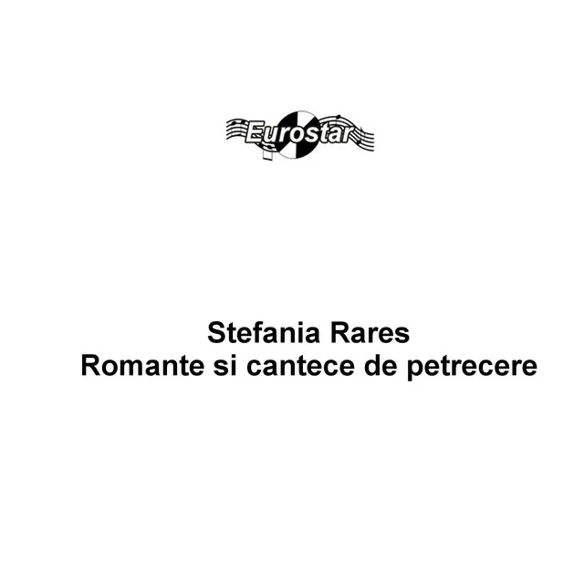 Romante si cantece de petrecere