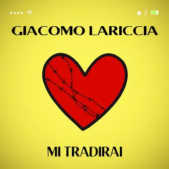 Mi tradirai by Giacomo Lariccia