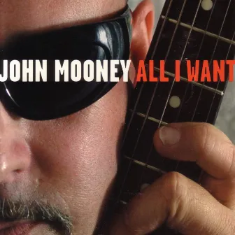 All I Want by John Mooney