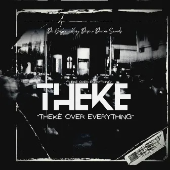 Theke Over Everything (Dub Mix) by De Gastro