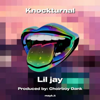 Knockturnal by Lil jay