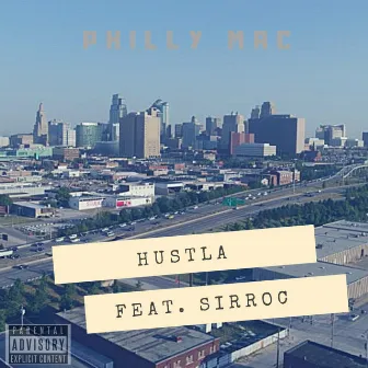 Hustlah by Philly Mac