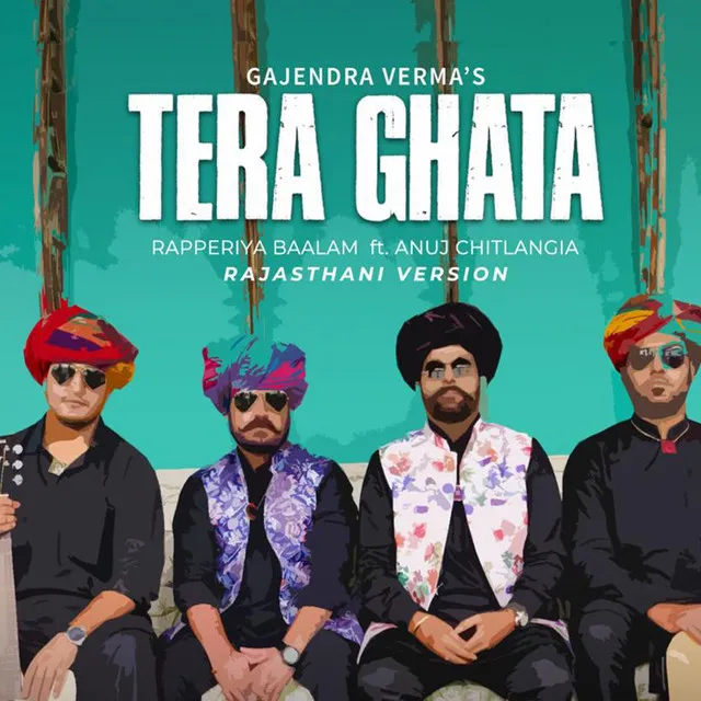 Gajendra Verma's Tera Ghata (Rajasthani Version)