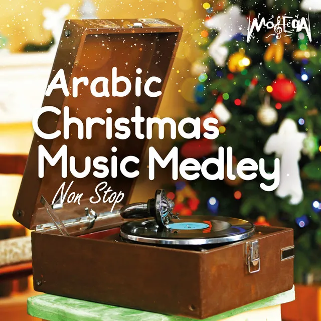 Arabic Christmas Music Medley - Non Stop