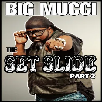 The SET Slide LineDance, Pt. 2 by Big Mucci