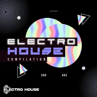 Electro House Compilation by Electro House