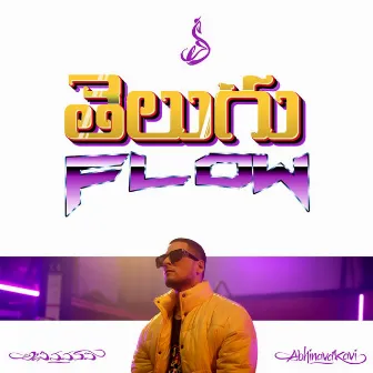 Telugu Flow by Pranav Chaganty