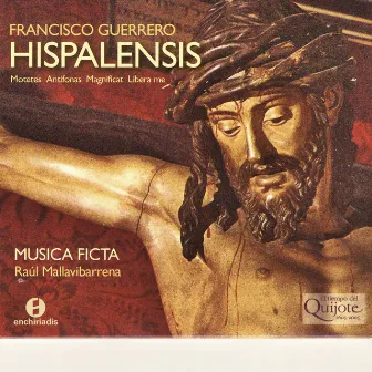 Francisco Guerrero: Hispalensis by Musica Ficta