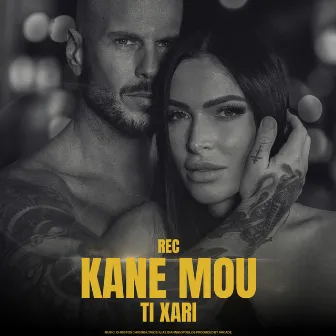 KANE MOU TI XARI by REC