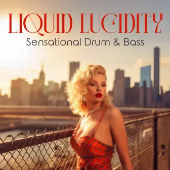 Liquid Lucidity: Sensational Drum & Bass, UK Chill DnB Mix, Drum n Bass 2023 by Dj Discotheque