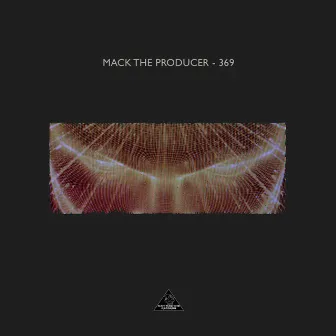 369 by Mack the Producer