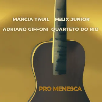 Pro Menesca by Felix Junior