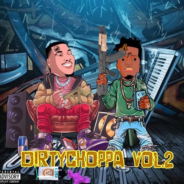 Dirty choppa vol.2