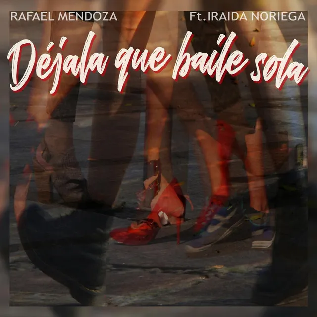 Déjala Que Baile Sola