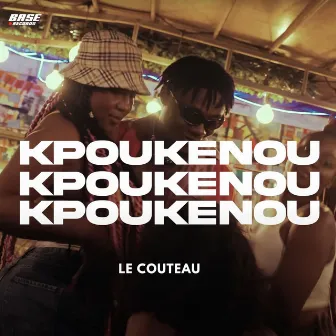 kpoukenou by Le couteau