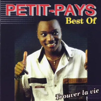 Best Of: Trouver la vie by Petit Pays