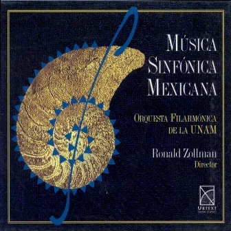 Música sinfónica mexicana by Mexico National Autonomous University Philharmonic Orchestra