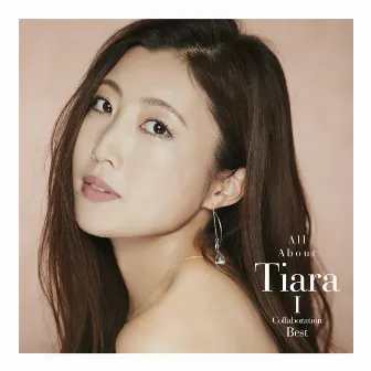 All About Tiara Ⅰ / Collaboration Best by Tiara