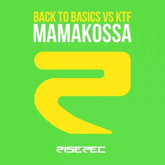 Mamakossa - Ktf Remix