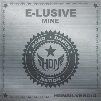 Mine (Original Mix) by Elusive