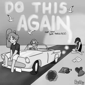 DO THIS AGAIN - Sped Up by Noah Tonin